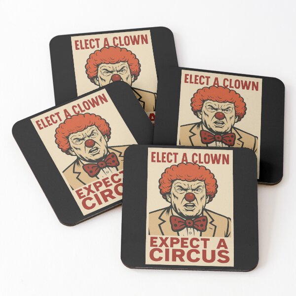 Item preview, Elect a Clown Expect a Circus designed and sold by DIRTYDUNNZ.