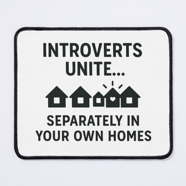 Item preview, Introverts Unite… Separately in Your Own Homes – Funny T-Shirt designed and sold by Just You Tee | Say It Loud, Wear It Proud.