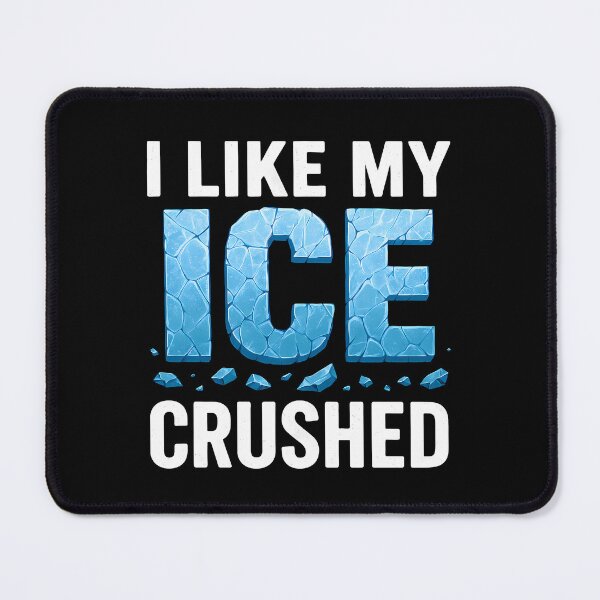 Item preview, I Like My Ice Crushed designed and sold by Alluka Brand.