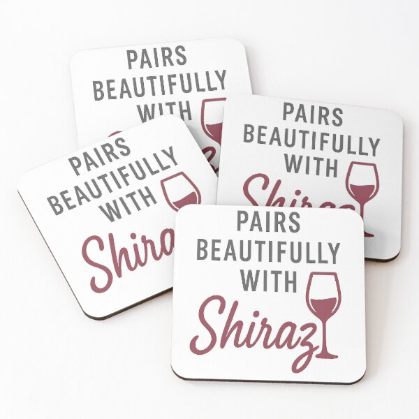Item preview, Shiraz Pairs Beautifully Syrah designed and sold by Slow Horizon.