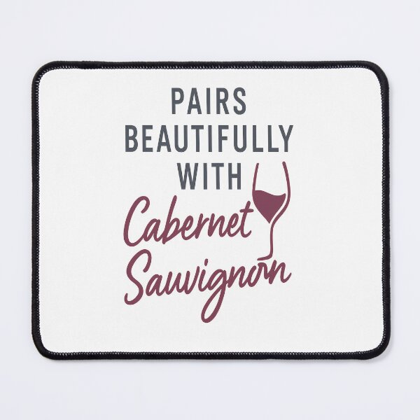 Item preview, Pairs Beautifully With Cabernet Sauvignon │ Modern Minimalist Wine Design designed and sold by gooseprinttees.