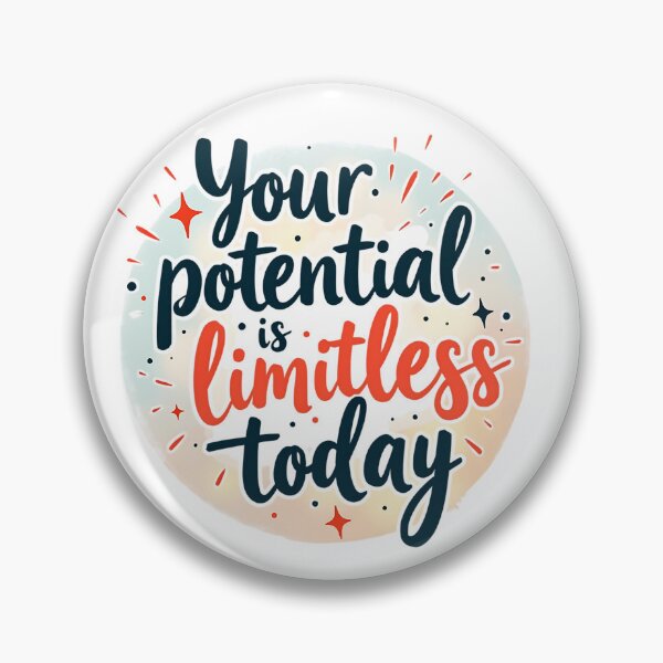 Item preview, Your Potential Is Limitless Today Motivational Quote designed and sold by Ajay Creative Studio.
