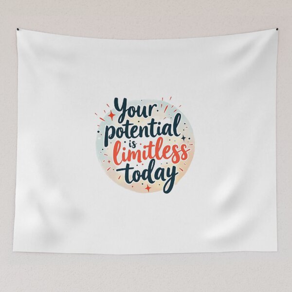 Item preview, Your Potential Is Limitless Today Motivational Quote designed and sold by Ajay Creative Studio.