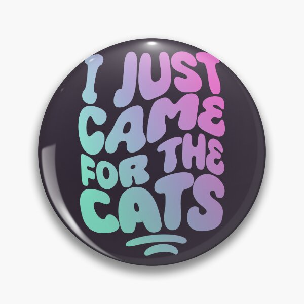 Item preview, I Just Came For The Cats | 60s Psy Lettering designed and sold by monkeybusiness.pt.