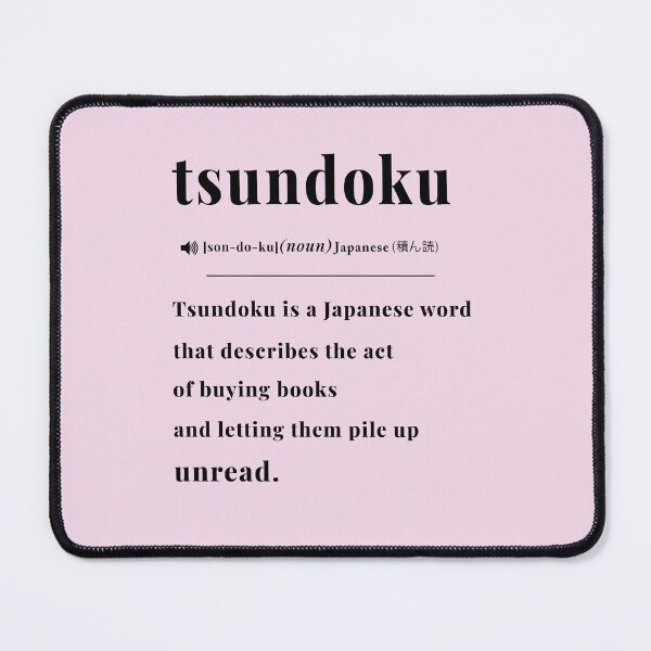 Item preview, Tsundoku Definition Design 1 designed and sold by DigitalandPhoto.