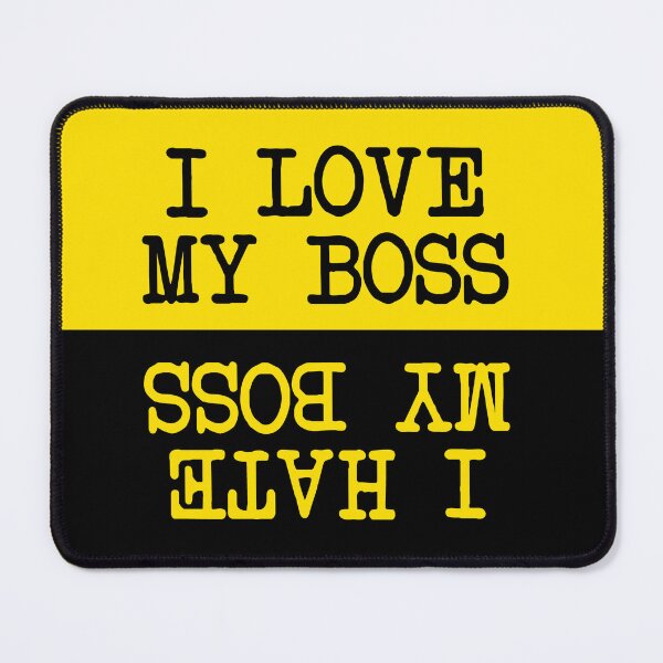 Item preview, I Love Hate My Boss designed and sold by HotHibiscus.