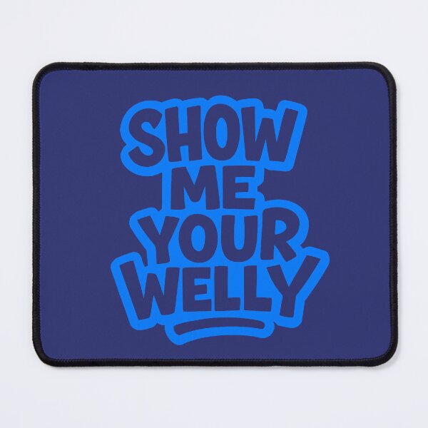 Item preview, Show me your welly designed and sold by FunnehGacha.