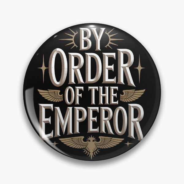 Item preview, By Order of the Emperor designed and sold by Dilwish5.