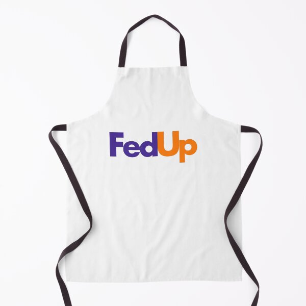 Item preview, FedUp designed and sold by fandemonium.