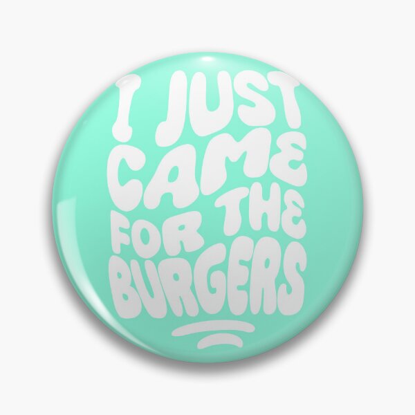 Item preview, I Just Came For The Burgers | 60s Psy Lettering designed and sold by monkeybusiness.pt.