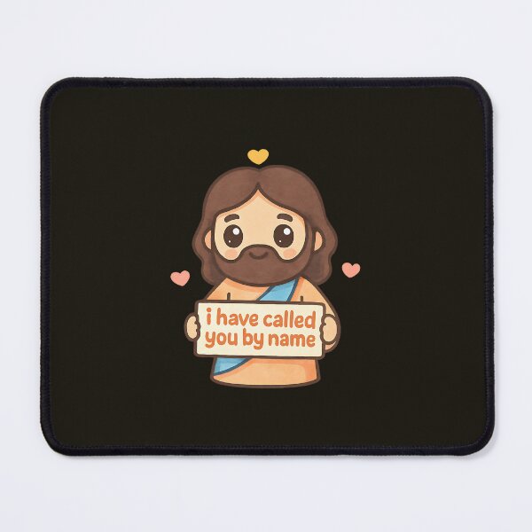 Item preview, Cute Kawaii Jesus Holding "I Have Called You By Name" Sign – Christian Bible Verse designed and sold by stylishdzign.