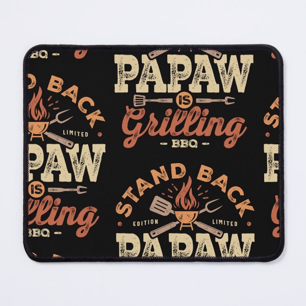 Item preview, Stand Back Papaw Is Grillin' Funny BBQ Grilling Papaw designed and sold by cidolopez.
