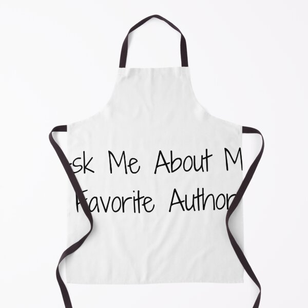 Item preview, Ask Me About My Favorite Author designed and sold by Ninjacatoff.