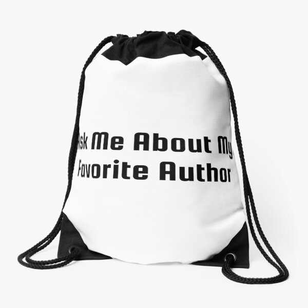 Item preview, Ask Me About My Favorite Author designed and sold by Ninjacatoff.