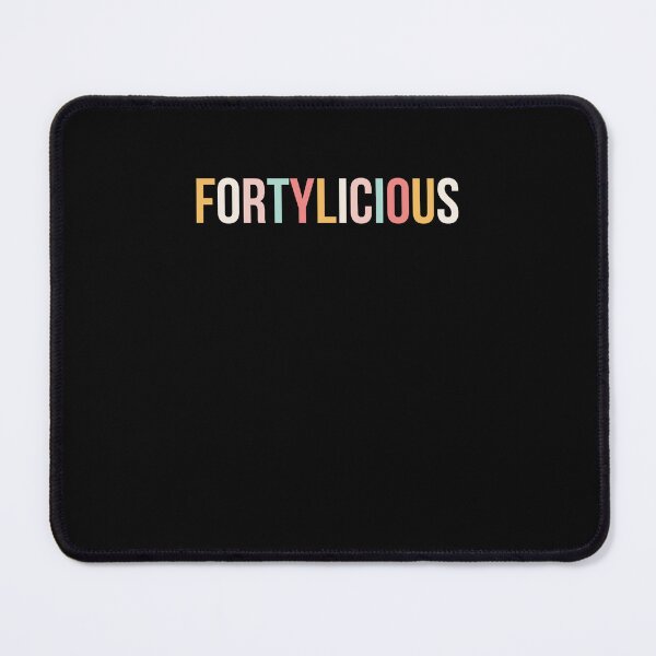 Item preview, Cute Fortylicious funny 40th birthday party Fortieth designed and sold by snowry.