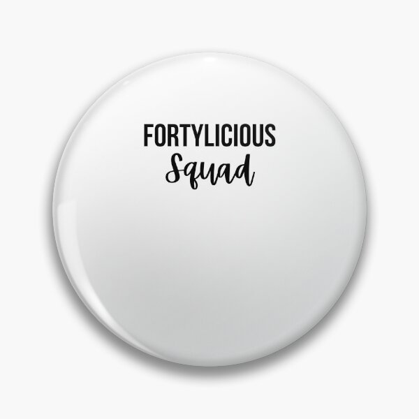 Artikelvorschau, Fortylicious Squad Süße 40. Geburtstagsparty lustig Vierzigsten entworfen und verkauft von snowry.