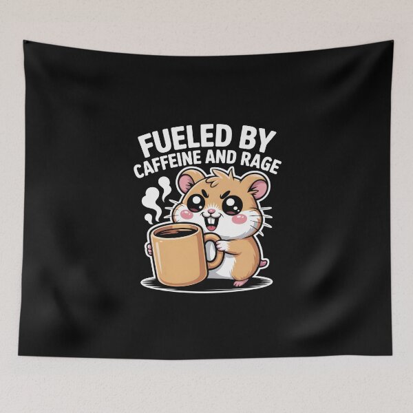 Item preview, Fueled By Caffeine and Rage Cute Hamster designed and sold by BlossomYumi.