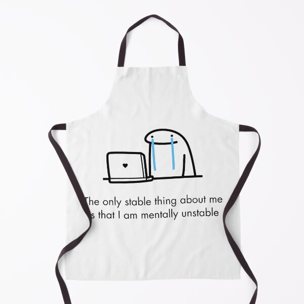 Item preview, The Only Stable Thing About Me Is I Am Mentally Unstable 2 designed and sold by ZaibsDesigns.