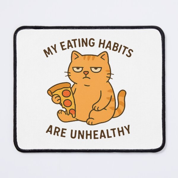 Item preview, Unhealthy Eating Habits – Funny Cat Pizza Meme designed and sold by FriskySloths.