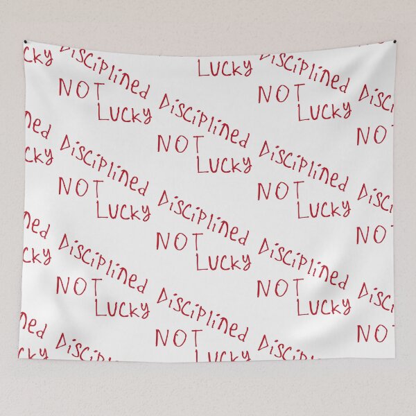 Item preview, Disciplined, Not Lucky designed and sold by kinpirks.