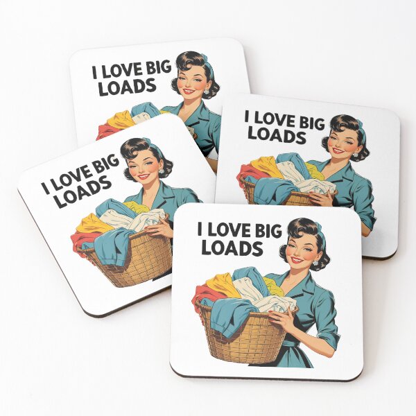 Item preview, I love big loads.  designed and sold by NicMacTees.