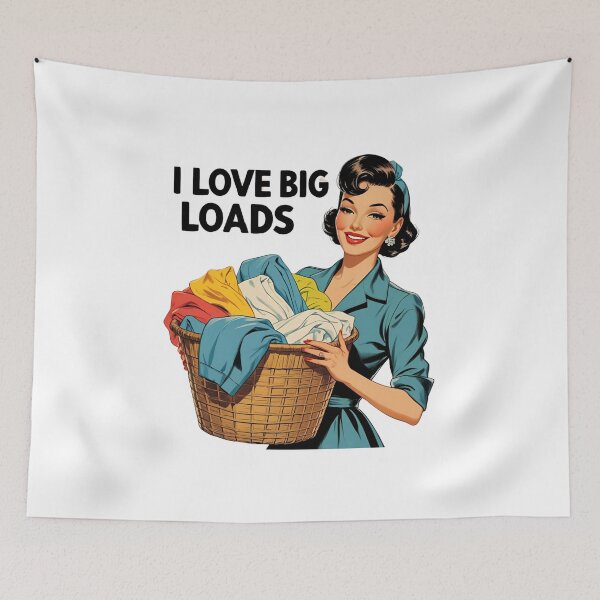 Item preview, I love big loads.  designed and sold by NicMacTees.