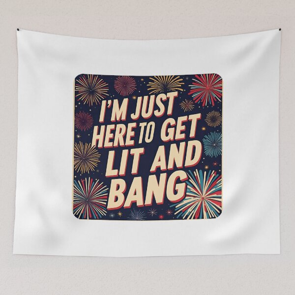 Item preview, I'm just here to get lit and bang. designed and sold by NicMacTees.