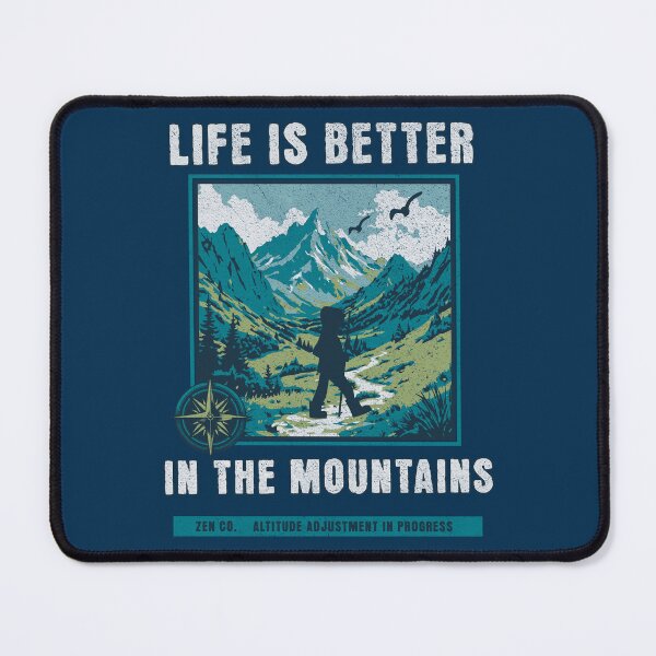 Item preview, Life is Better in the Mountains designed and sold by BaffledSnout.