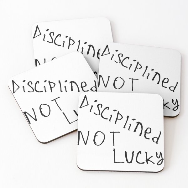 Item preview, Disciplined, Not Lucky designed and sold by kinpirks.