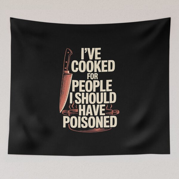 Item preview, I've Cooked For People I Should Have Poisoned - The perfect gift for chefs, baristas, foodies, and anyone who cooks with passion… and a touch of dark humor. designed and sold by ZyziowskyArt.