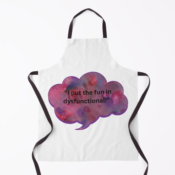 Item preview, I put the fun in dysfunctional! designed and sold by WiseGuyWarehouse.