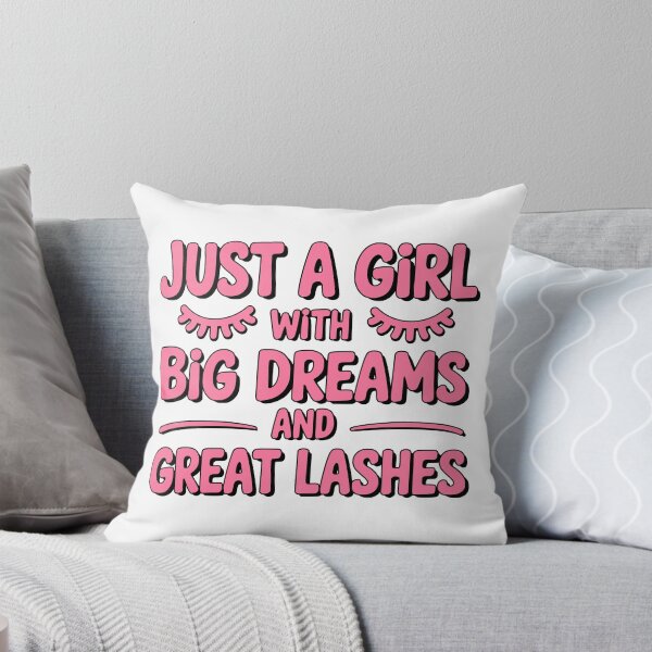 Item preview, Just A Girl With Big Dreams And Great Lashes! Pink Girly designed and sold by PMCreative.