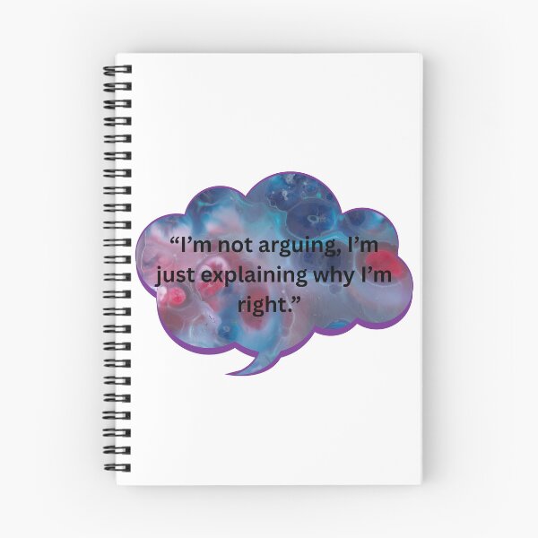 Item preview, I'm not arguing designed and sold by WiseGuyWarehouse.