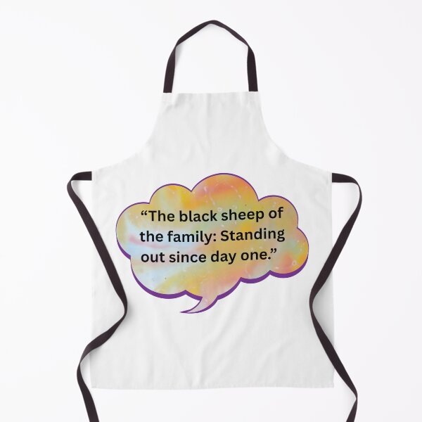 Item preview, Black Sheep Since Day One designed and sold by WiseGuyWarehouse.