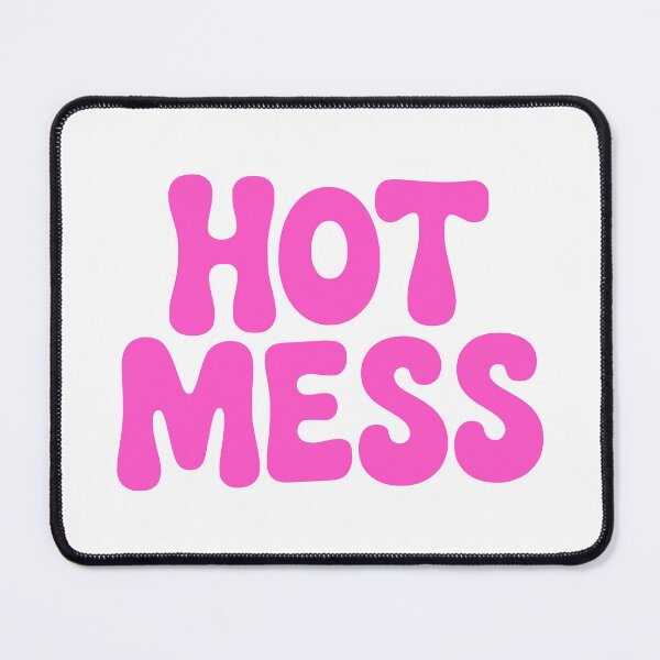 Item preview, Hot Mess! Pink Girly designed and sold by PMCreative.