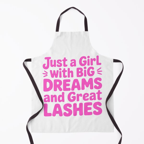 Item preview, Just A Girl With Big Dreams And Great Lashes! Pink Girlie designed and sold by PMCreative.