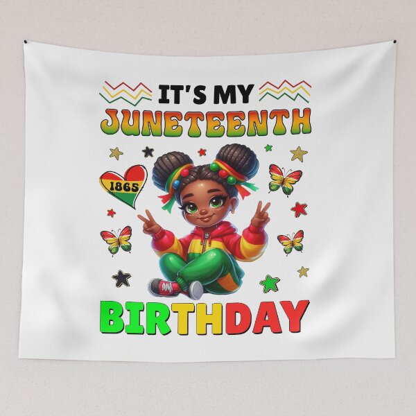 Artikelvorschau, Es ist mein Juneteenth -Geburtstag, 19. Juni für Mädchen Kinder Kleinkind entworfen und verkauft von NUMAcreations.