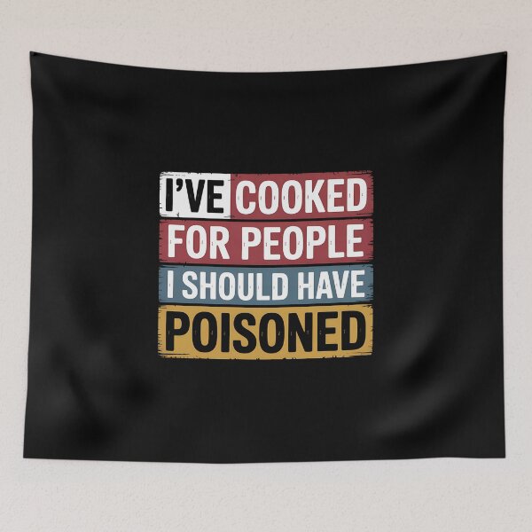 Item preview, I've Cooked For People I Should Have Poisoned - The perfect gift for chefs, baristas, foodies, and anyone who cooks with passion… and a touch of dark humor. designed and sold by ZyziowskyArt.