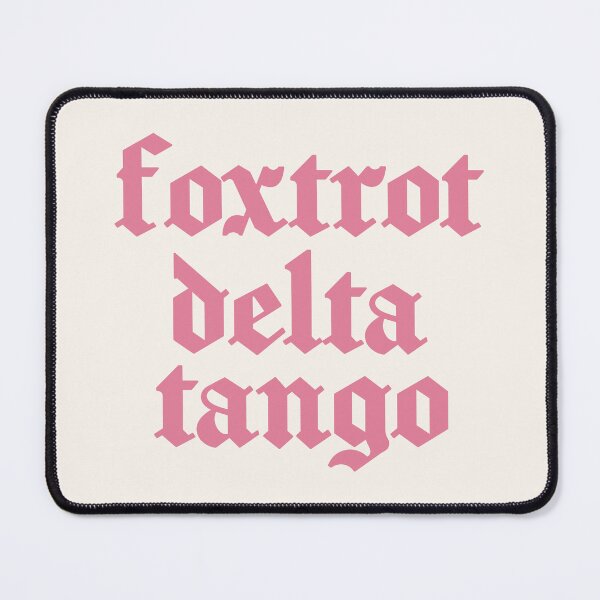 Item preview, Foxtrot Delta Tango - Pink designed and sold by CranberrySodaCo.