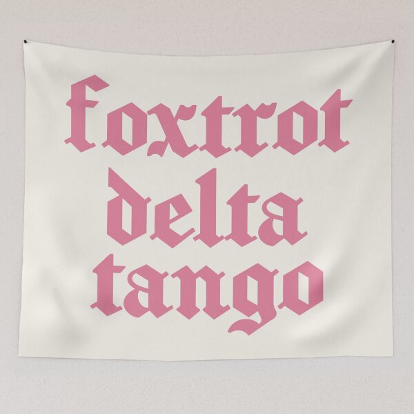 Item preview, Foxtrot Delta Tango - Pink designed and sold by CranberrySodaCo.