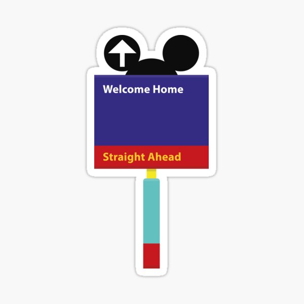 Welcome home Sticker