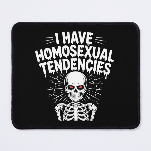 Item preview, I Have Homosexual Tendencies Meme designed and sold by Redgiant87x.