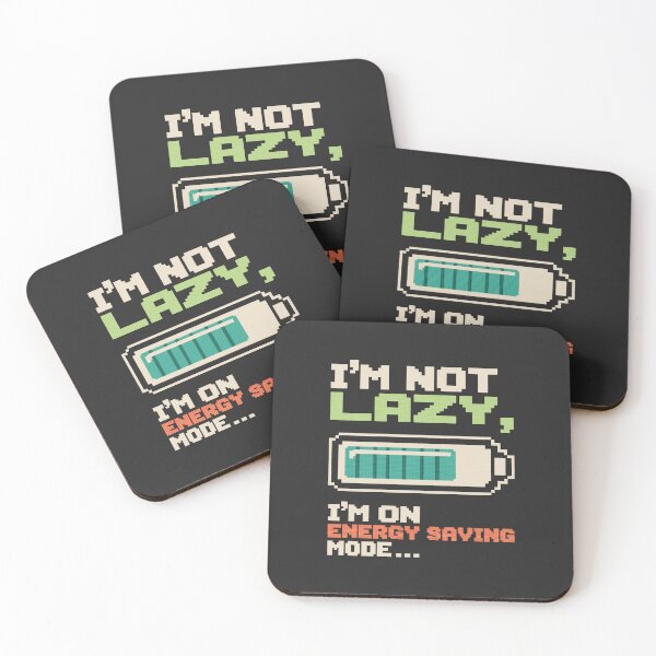 Item preview, I'm Not Lazy, I'm on Energy Saving Mode designed and sold by Buzzworthy Threads.