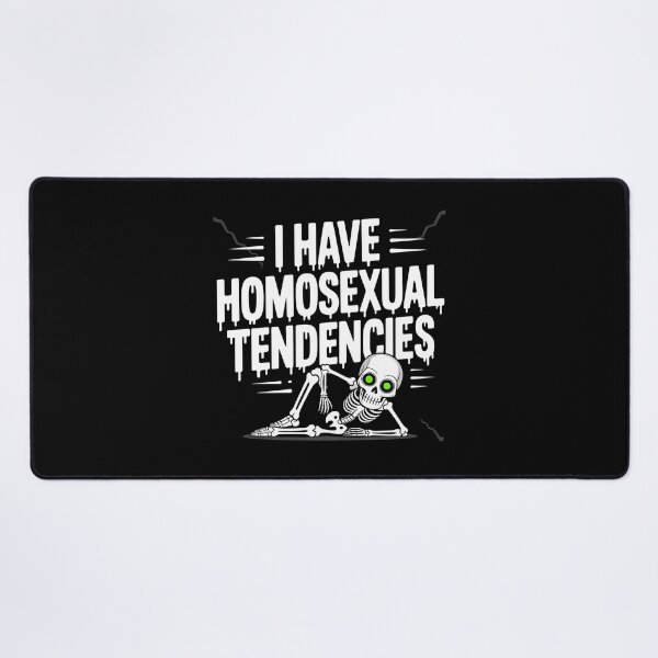 Item preview, I Have Homosexual Tendencies Meme designed and sold by Redgiant87x.