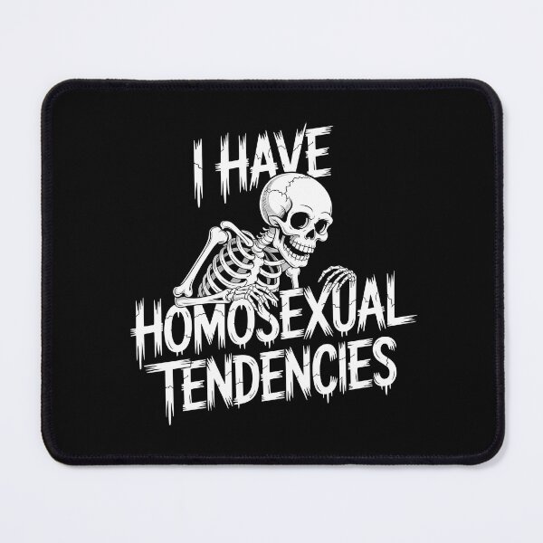 Item preview, I Have Homosexual Tendencies Meme designed and sold by Redgiant87x.