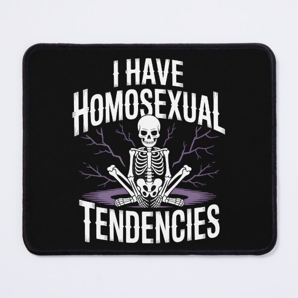 Item preview, I Have Homosexual Tendencies Meme designed and sold by Redgiant87x.