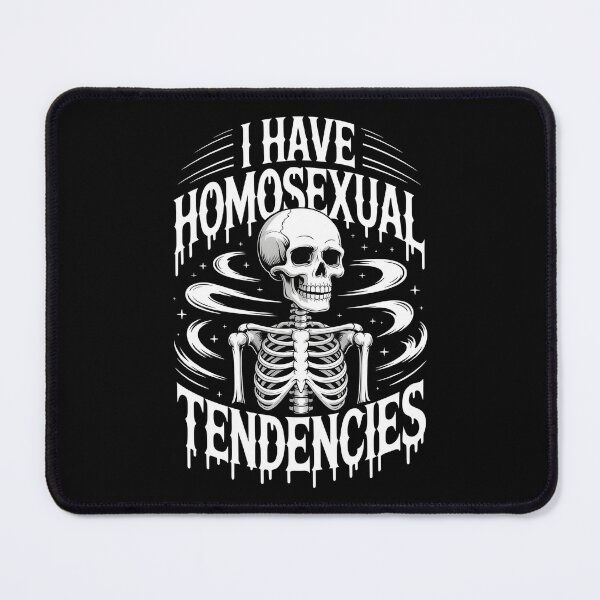 Item preview, I Have Homosexual Tendencies Meme designed and sold by Redgiant87x.