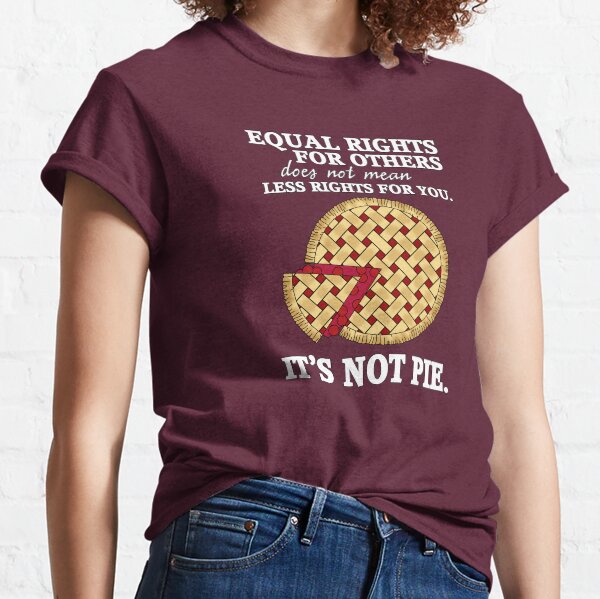 It's Not Pie Classic T-Shirt