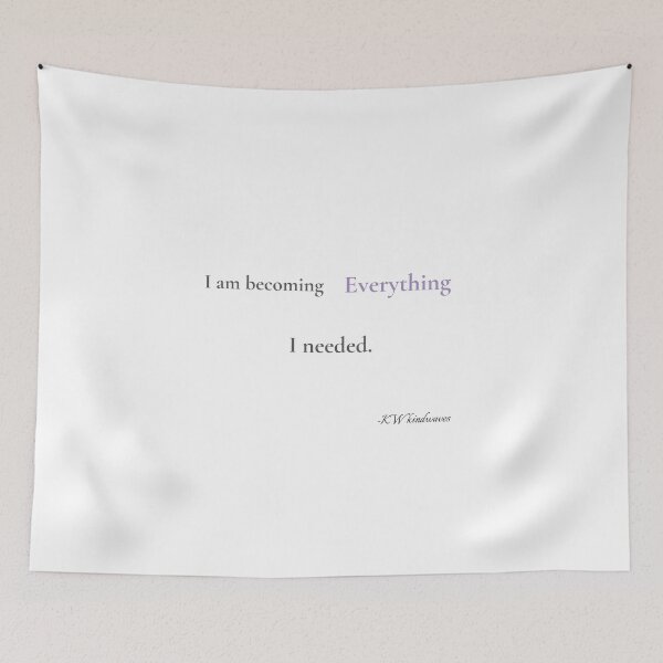 Item preview, I Am Becoming Everything I Needed – Queer Affirmation Quote designed and sold by KWkindwaves.
