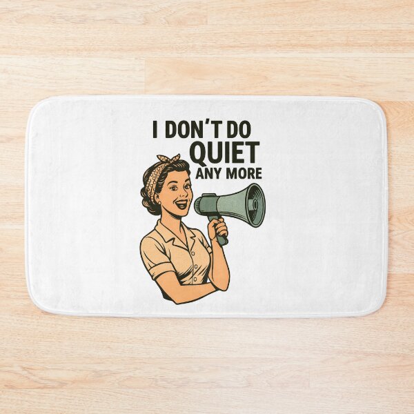 Item preview, I Don’t Do Quiet Any More – Retro Feminist Megaphone Protest Design designed and sold by Shoot-The-Moon.